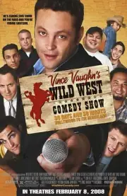 VINCE VAUGHN'S WILD WEST COMEDY SHOW 14x20 PROMO POSTER
