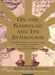 On the Kabbalah and Its Symbolism