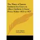 The Diary of James Gallatin Secretary to Albert Gallatin a Great Peace Maker 1813 to 1827