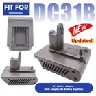 Adapter Converter for Makita 18V Battery to for Dyson DC31 Type B Animal Vacuum