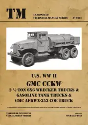 WWII Technical Manual #27 US GMC: Wrecker, Tank Gasoline, AFKWX-353 CoE