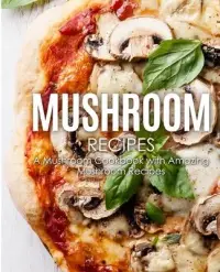 在飛比找博客來優惠-Mushroom Recipes: A Mushroom C