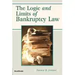 THE LOGIC AND LIMITS OF BANKRUPTCY LAW