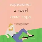 Expectation [Audio] by Anna Hope [Audio Cassette]