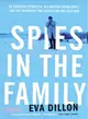 Spies in the Family ― An American Spymaster, His Russian Crown Jewel, and the Friendship That Helped End the Cold War