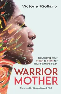 在飛比找誠品線上優惠-Warrior Mother: Equipping Your