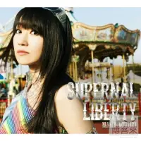 在飛比找博客來優惠-水樹奈奈 / SUPERNAL LIBERTY 自由聖殿 (