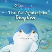 The Shark That Was Afraid of the Deep End; - Carlson, 1496411536, hardcover, new