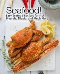 在飛比找博客來優惠-Seafood!: Easy Seafood Recipes