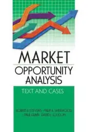 Market Opportunity Analysis: Text and Cases by Robert E. Stevens (English) Paper