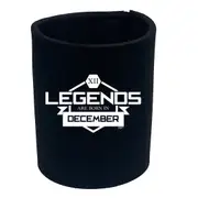 Legends Are Born In December - Funny Novelty Stubby Holder