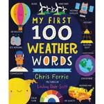 MY FIRST 100 WEATHER WORDS (硬頁書)/CHRIS FERRIE MY FIRST 100 WORDS 【三民網路書店】