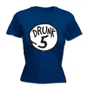 Alcohol Drunk 5 - Funny Novelty Womens T-Shirt T Shirt Tshirt