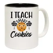 I Teach Smart Cookies Teacher Mug Cup