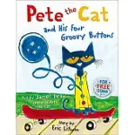 PETE THE CAT AND HIS FOUR GROOVY BUTTONS