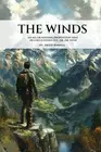 The Winds: An All or Nothing Proposition That He Could Either Live...Or... Die W