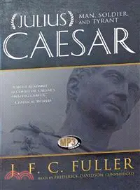 在飛比找三民網路書店優惠-Julius Caesar ─ Man, Soldier, 
