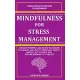 Mindfulness for Stress Management: The Most Powerful and Easiest Techniques to Manage Any Level of Stress and Anxiety, Improve Self-Control and Restor