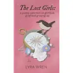 THE LOST GIRLS: A POETRY COLLECTION ON GIRLHOOD, GRIEF AND GROWING UP