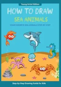 在飛比找博客來優惠-How to Draw Sea Animals: Easy 