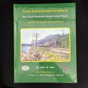 From GRAND CENTRAL to ALBANY, New York Central's WATER LEVEL ROUTE