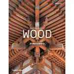 ARCHITECTURE IN WOOD: A WORLD HISTORY