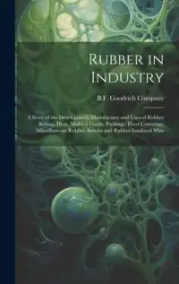 在飛比找博客來優惠-Rubber in Industry; a Story of