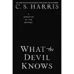 WHAT THE DEVIL KNOWS