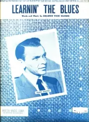 FRANK SINATRA LEARNIN' THE BLUES SHEET MUSIC PIANO/VOCAL/GUITAR/CHORDS 1955 NEW