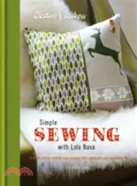 在飛比找三民網路書店優惠-Simple Sewing With Lola Nova ―