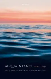 Acquaintance : New Essays, Hardcover by Knowles, Jonathan (EDT); Raleigh, Tho...