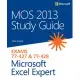 MOS 2013 for Microsoft Excel Expert: Exams 77-427 & 77-428