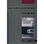 DECONSTRUCTING THE MIND