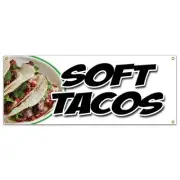SOFT TACOS BANNER SIGN mexican tortillas chicken beef bean burrito tex