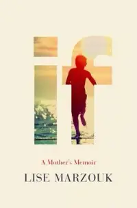 在飛比找博客來優惠-If: A Mother’’s Memoir