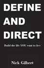 Define and Direct Gilbert, Nick Paperback