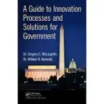 A GUIDE TO INNOVATION PROCESSES AND SOLUTIONS FOR GOVERNMENT
