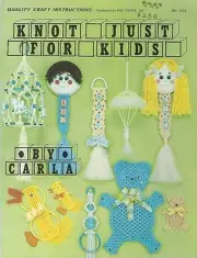 Macrame for Children Room Decor Patterns Knot Just For Kids Craft Book PD1171