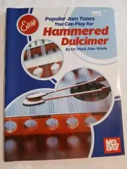 MEL BAY Popular Jam Tunes You Can Play For Hammered Dulcimer By Dr Mark Wade New