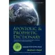 Apostolic & Prophetic Dictionary: Language of the End-time Church