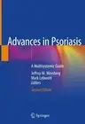 Advances in Psoriasis: A Multisystemic Guide by Jeffrey M. Weinberg (English) Ha