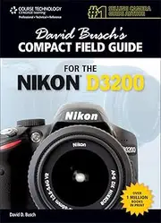 David Busch's Compact Field Guide for the Nikon D3200