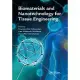 Biomaterials and Nanotechnology for Tissue Engineering