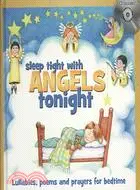 在飛比找三民網路書店優惠-Sleep Tight With Angels Tonigh