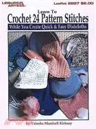 在飛比找三民網路書店優惠-Learn to Crochet 24 Pattern St