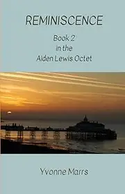 Reminiscence: Book 2 in the Aiden Lewis Octet