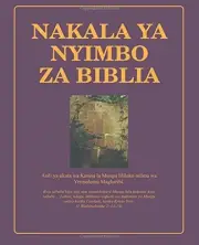 NAKALA YA NYIMBO ZA BIBLIA (BIBLE HYMNAL IN KISWAHILI): By Dwight Armstrong NEW