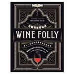 WINE FOLLY看圖精通葡萄酒：讓人一目瞭然的專家級品飲指南 WINE FOLLY: MAGNUM EDITION: