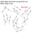 20pcs Neon Indicator Lamps With Resistance Connected To 220V 6*16 mm Indica_io