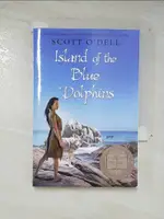 ISLAND OF THE BLUE DOLPHINS_O’DELL, SCOTT【T2／少年童書_A6X】書寶二手書